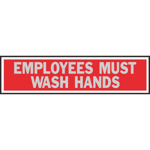 Hy-Ko Brushed Aluminum Sign, Employees Must Wash Hands